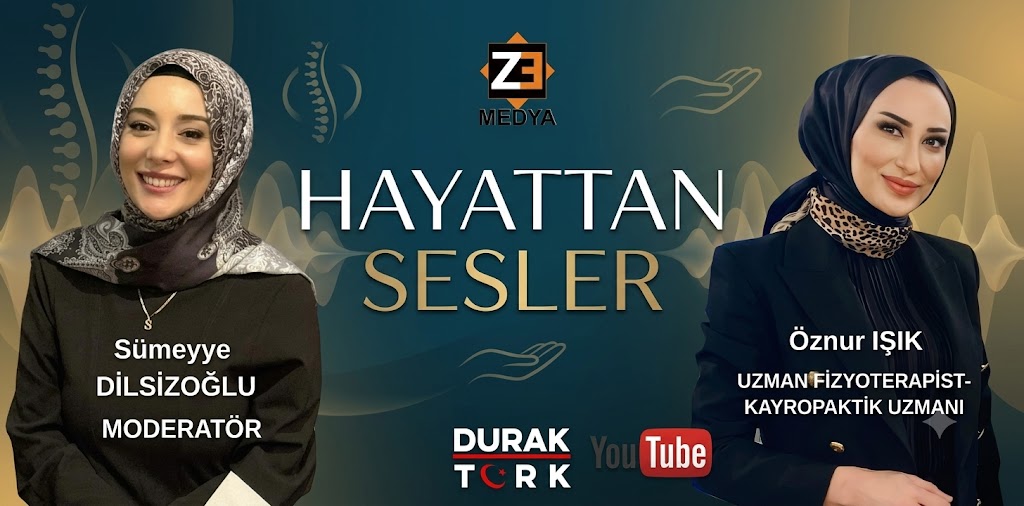 SÜMEYYE DİLSİZOĞLU İLE HAYATTAN SESLER